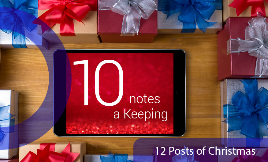 12 posts of Christmas. 10 notes a keeping. An image to represent Google Keep.