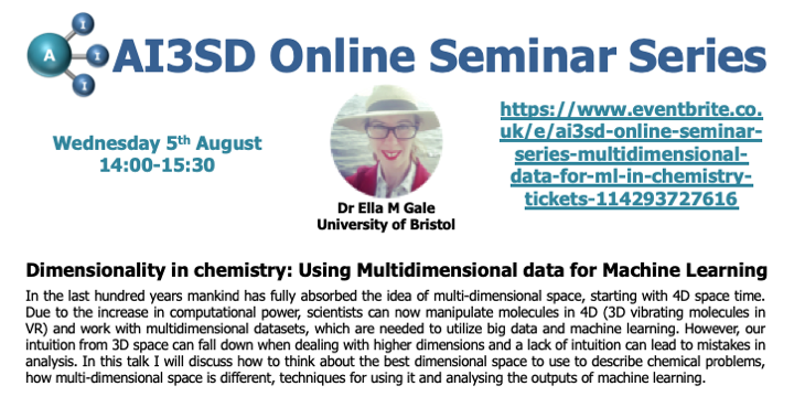 You are currently viewing 05/08/2020 – AI3SD Online Seminar Series: Dimensionality in chemistry: using multidimensional data for machine learning – Dr Ella Gale