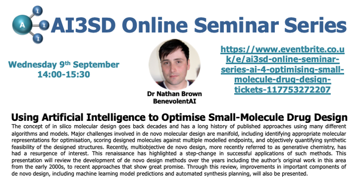 Read more about the article 09/09/2020 – AI3SD Online Seminar Series: Using Artificial Intelligence to Optimise Small-Molecule Drug Design – Dr Nathan Brown