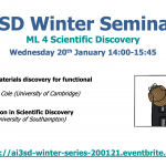 20/01/2021 – AI3SD Winter Seminar Series: ML 4 Scientific Discovery