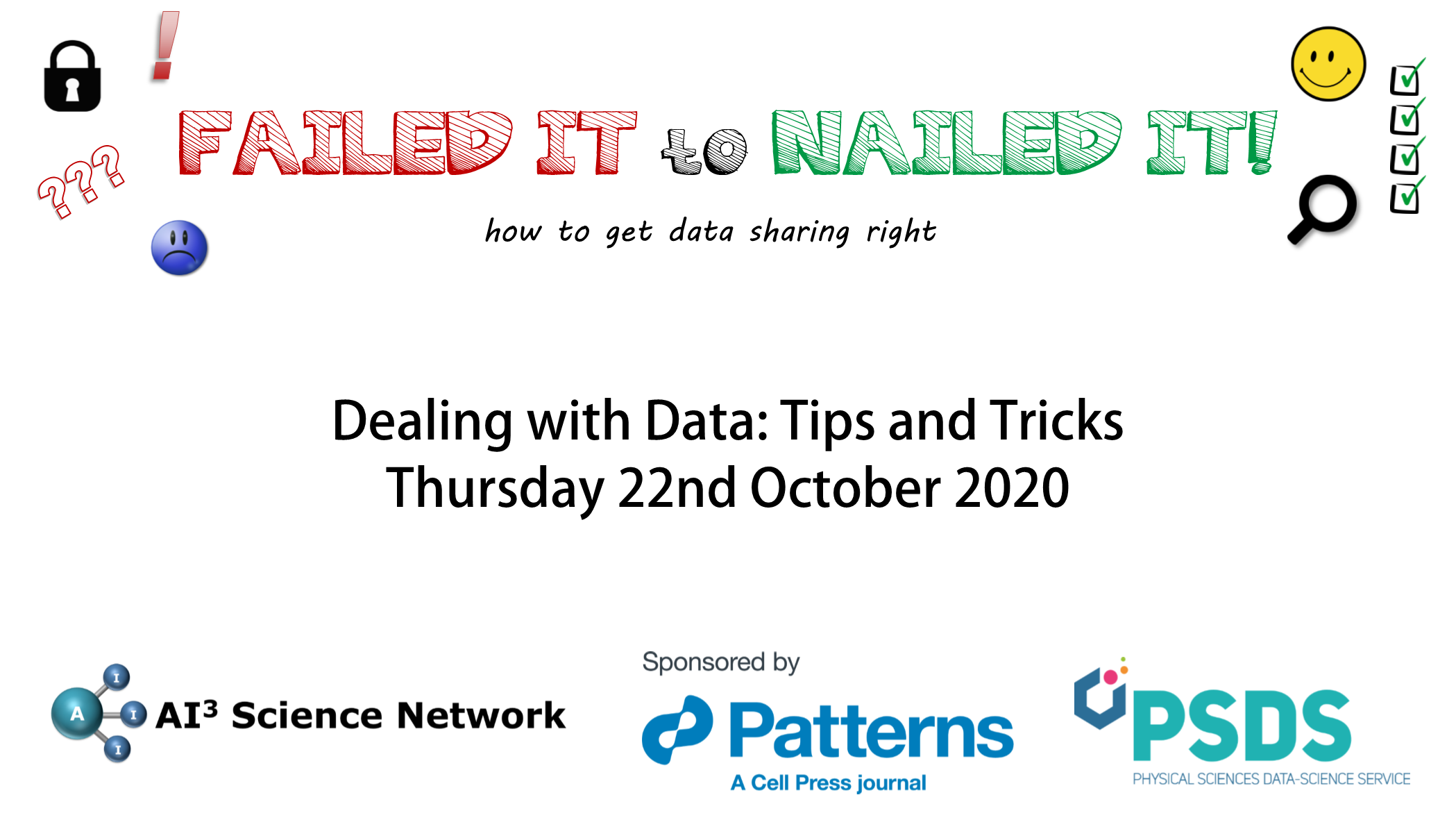 You are currently viewing 22/10/2020 – Failed it to Nailed it! How to get data sharing right! – Dealing with Data: Tips & Tricks