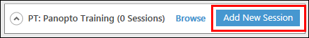 Add new session button is to the right of a Panopto Training folder name