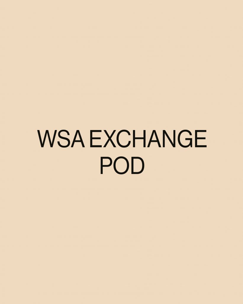 Cream background image, with black text in the centre reading WSA EXCHANGE PODCAST